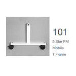 5 Star FM Mobile T-Frame (each) 101
