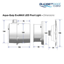 Load image into Gallery viewer, EvoMAX LED Pool Light - Budget Pool Care